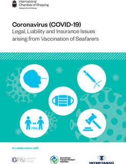 Coronavirus COVID 19 Legal Liability and Insurance Issues arising from Vaccination of Seafarers